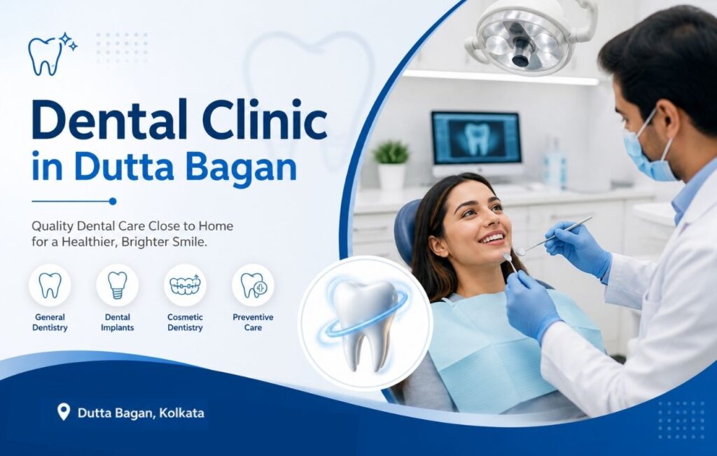 Dental Clinic in Dutta Bagan