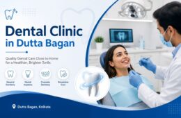 Dental Clinic in Dutta Bagan Offering Painless Root Canal, Implants & Cosmetic Dentistry
